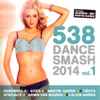 Various - 538 Dance Smash 2014 Vol.1
