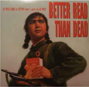 Better Read Than Dead (A Benefit For AK Press) (Vinyl, LP, Compilation)zu verkaufen 