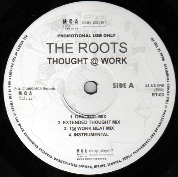 The Roots - Thought At Workmiddle