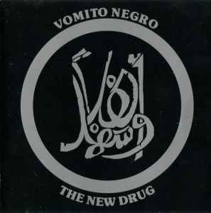 The New Drug - Vomito Negro