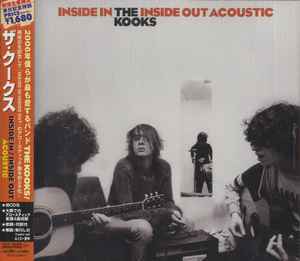 The Kooks - Inside In / Inside Out Acoustic | Releases | Discogs