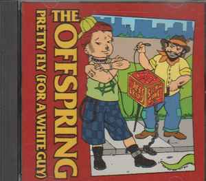 The Offspring - Pretty Fly (For A White Guy) album cover