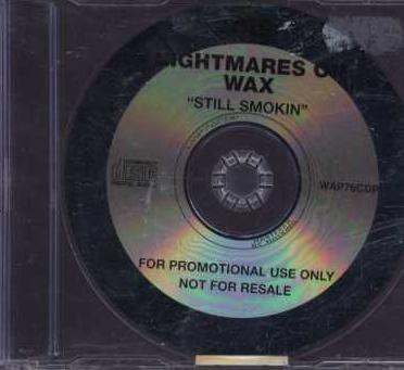 Nightmares On Wax – Still Smokin (1996, CD) - Discogs