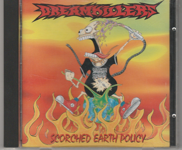 Album herunterladen Dreamkillers - Scorched Earth Policy