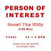 Person Of Interest - Boost The Whip (I-95 Mix)