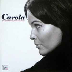 Carola & Heikki Sarmanto Trio - Carola & Heikki Sarmanto Trio