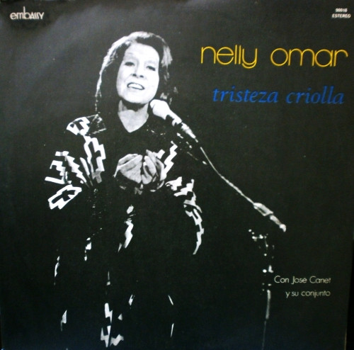 ladda ner album Nelly Omar con José Canet Y Su Conjunto - Tristeza Criolla