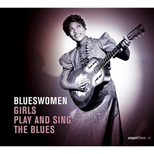 lataa albumi Various - Blueswomen Girls Play And Sing The Blues