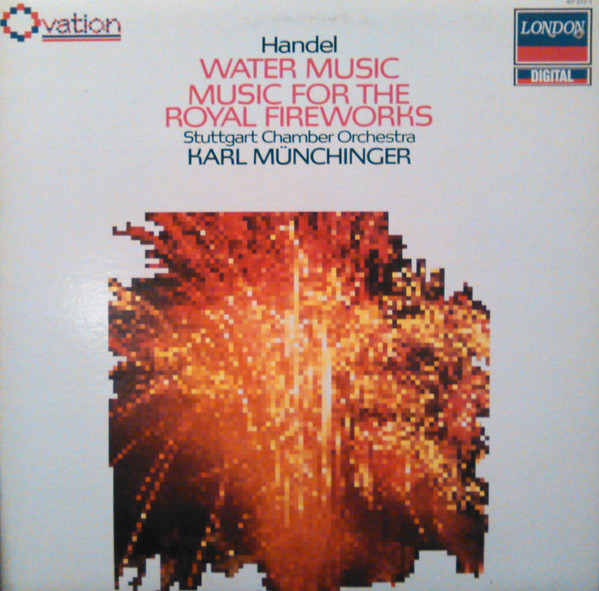 Album herunterladen Handel Karl Münchinger, Stuttgart Chamber Orchestra - Water Music Music for the Royal Fireworks