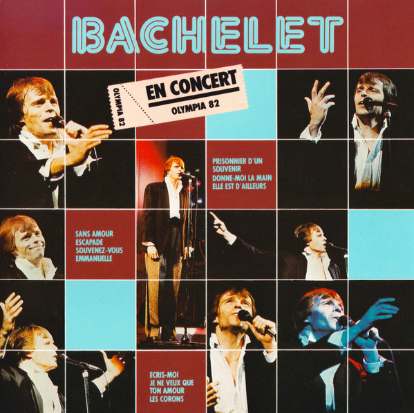 En concert, Olympia 82 / Pierre Bachelet | Bachelet, Pierre (1944-2005) - chanteur, compositeur français. Interprète