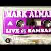 Mark Almaria - Live @ Samsara 2