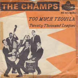 The Champs - Too Much Tequila album cover