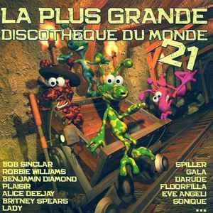 Various - La Plus Grande Discothèque Du Monde Vol. 21