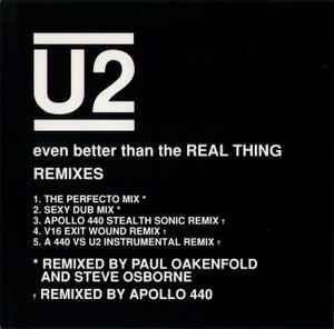 U2 - Even Better Than The Real Thing (Remixes)