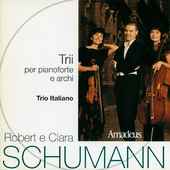 Trii Per Pianoforte E Archi - Robert Schumann, Clara Schumann - Trio Italiano