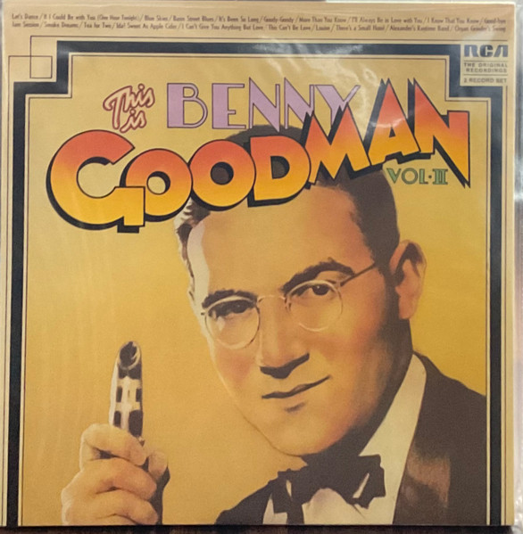 Benny Goodman – This Is Benny Goodman Vol. 2 (1972, Vinyl) - Discogs