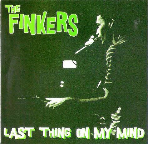 descargar álbum The Finkers - Last Thing On My Mind