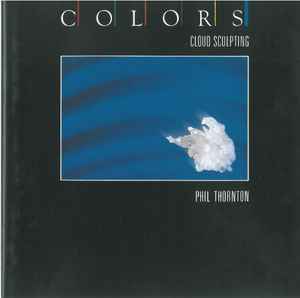 Phil Thornton - Cloud Sculpting album cover