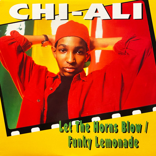 Chi-Ali – Let The Horns Blow / Funky Lemonade (Vinyl) - Discogs