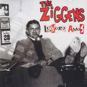 Ignore Amos - The Ziggens