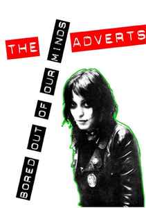 The Adverts - Bored Out Of Our Minds album cover