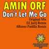 Amin Orf - Don't Let Me Go EP (Part 1)