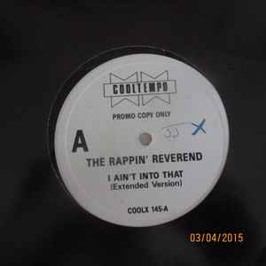 The Rappin' Reverend - I Ain't Into That album cover