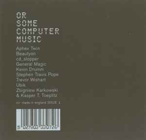 Various - Or Some Computer Music Issue 1 album cover