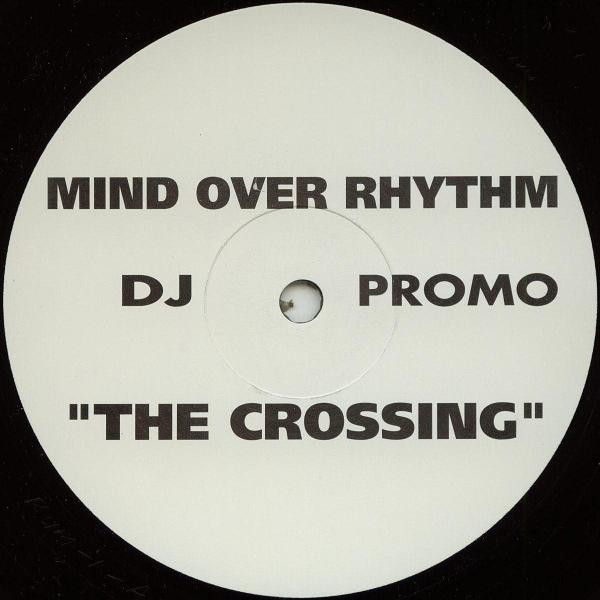 Mind Over Rhythm – The Crossing
