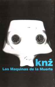 Las Maquinas De La Muerte - KNŻ