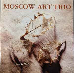 Moscow Art Trio - Music album cover