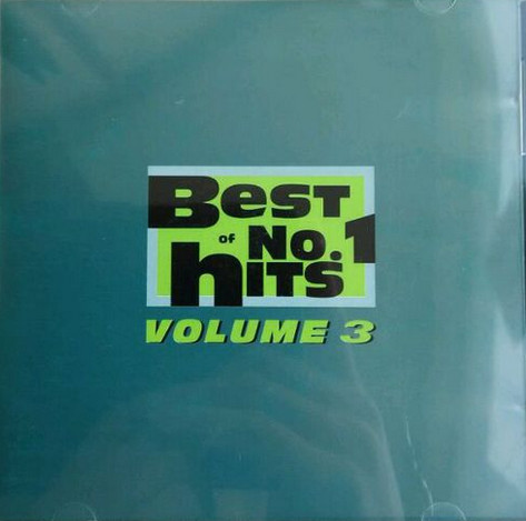 Best Of No.1 Hits Volume 3 (1998, CD) - Discogs