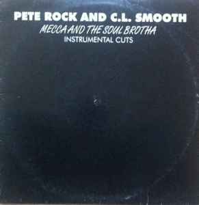 Pete Rock & C.L. Smooth – Mecca And The Soul Brother