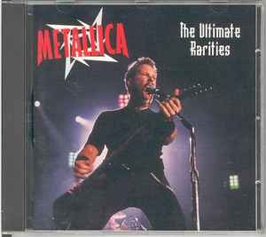 Metallica - The Ultimate Rarities album cover
