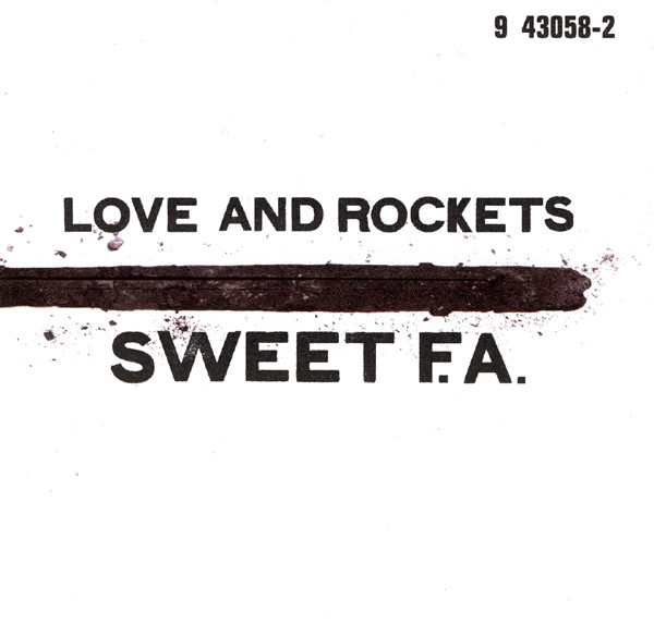 450円 Love And Rockets - Sweet F.A. | Releases | Discogs