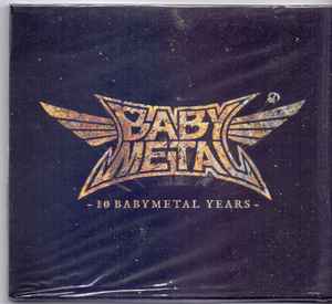 Babymetal – 10 Babymetal Years (2021, Digipak, CD) - Discogs