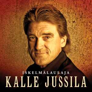 Kalle Jussila - Iskelmälaulaja album cover