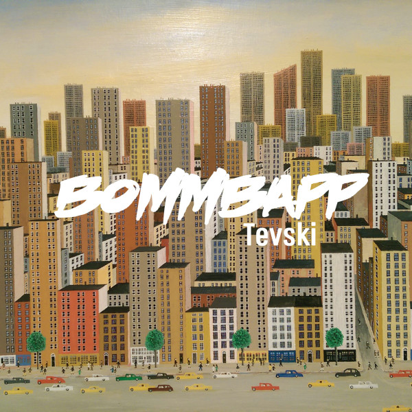descargar álbum Tevski - BommBapp