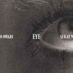 SEKAI NO OWARI – Eye (2019, CD) - Discogs