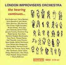 London Improvisers Orchestra - The Hearing Continues...