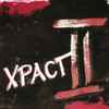 Xpact* - Xpact II