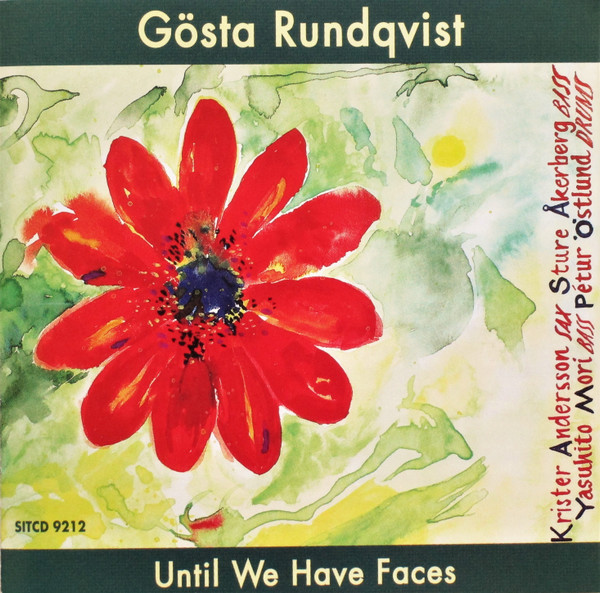 Gösta Rundqvist – Until We Have Faces