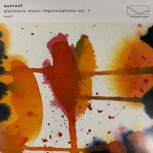 Sunroof - Electronic Music Improvisations Vol. 1 album cover