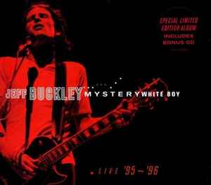 Mystery White Boy (Live '95 ~ '96) - Jeff Buckley