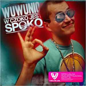WuWunio - W Czoko Jest Spoko album cover