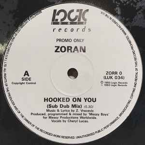 Zoran – Hooked On You (1993, Vinyl) - Discogs