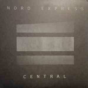 Nord Express - Central album cover