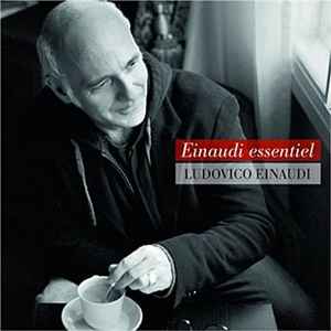 Ludovico Einaudi - Einaudi Essentiel album cover