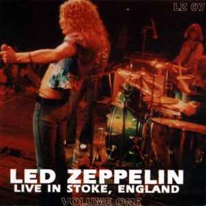 Led Zeppelin – Live In Stoke, England Volume One (CD) - Discogs