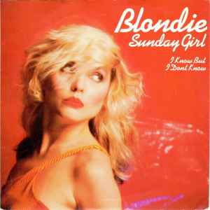 Sunday Girl - Blondie